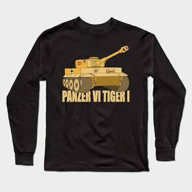 Panzer VI Tiger I Tank Gift WW2 German Army Tanks Long Sleeve T-Shirt by Battlefields